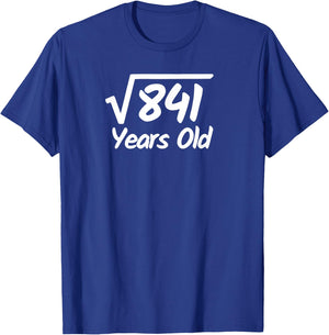 Square Root of 841 - 29 Years Old Birthday T-Shirt - T-Shirt | Royal