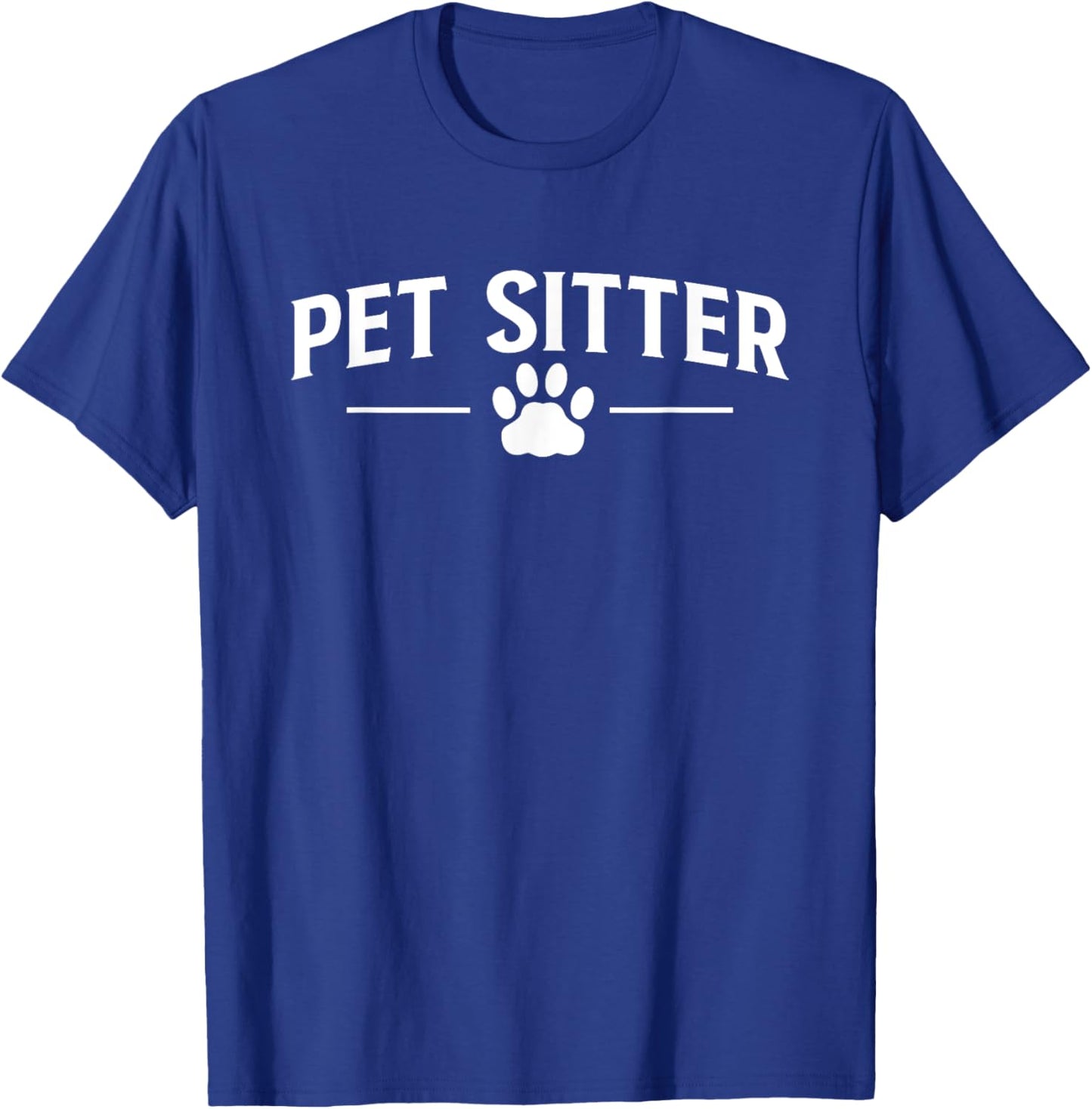 Pet Sitter Men Women T-Shirt - T-Shirt | Royal