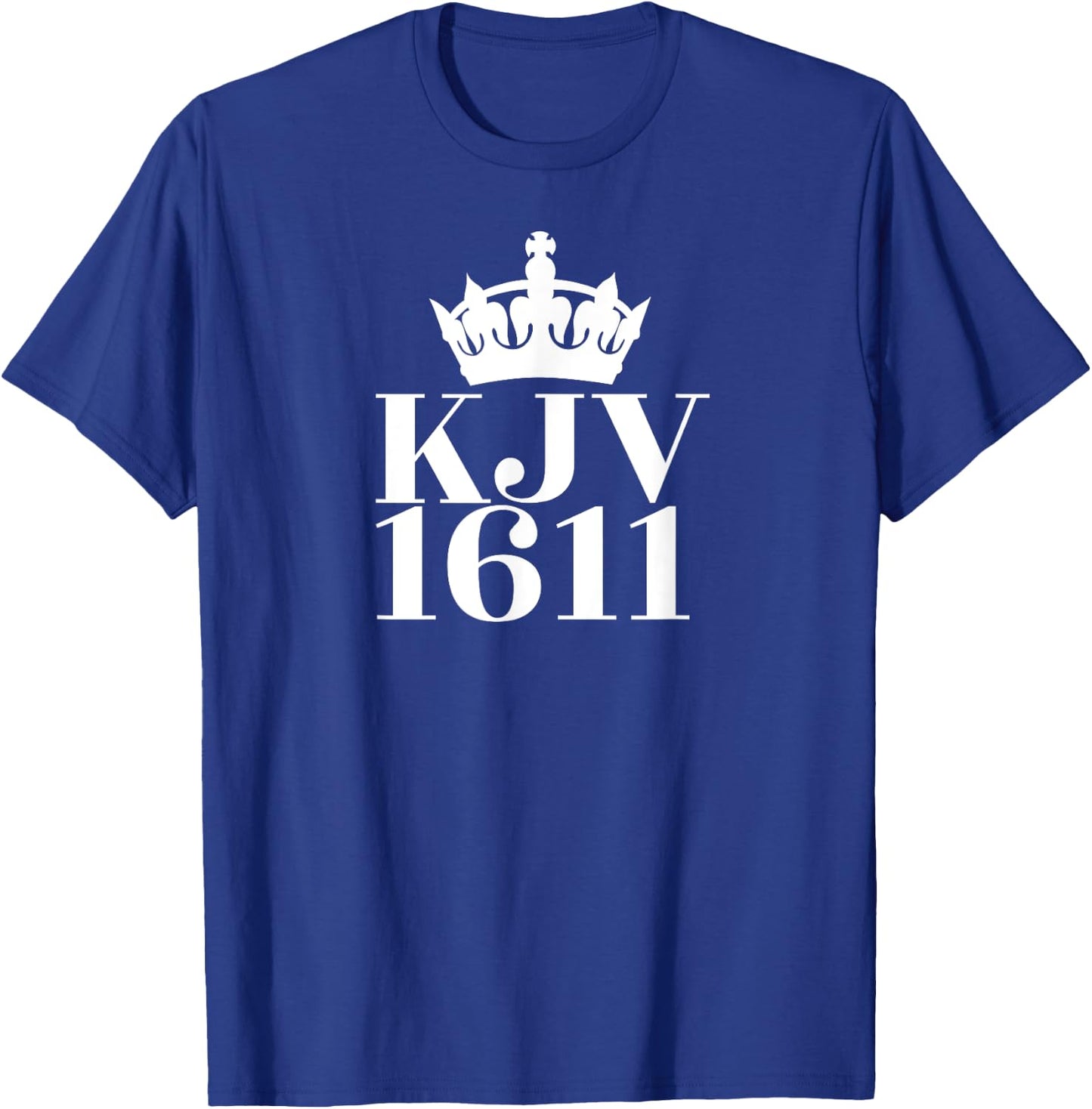 KJV 1611 (with crown) King James Version of Bible T-Shirt - T-Shirt | Royal
