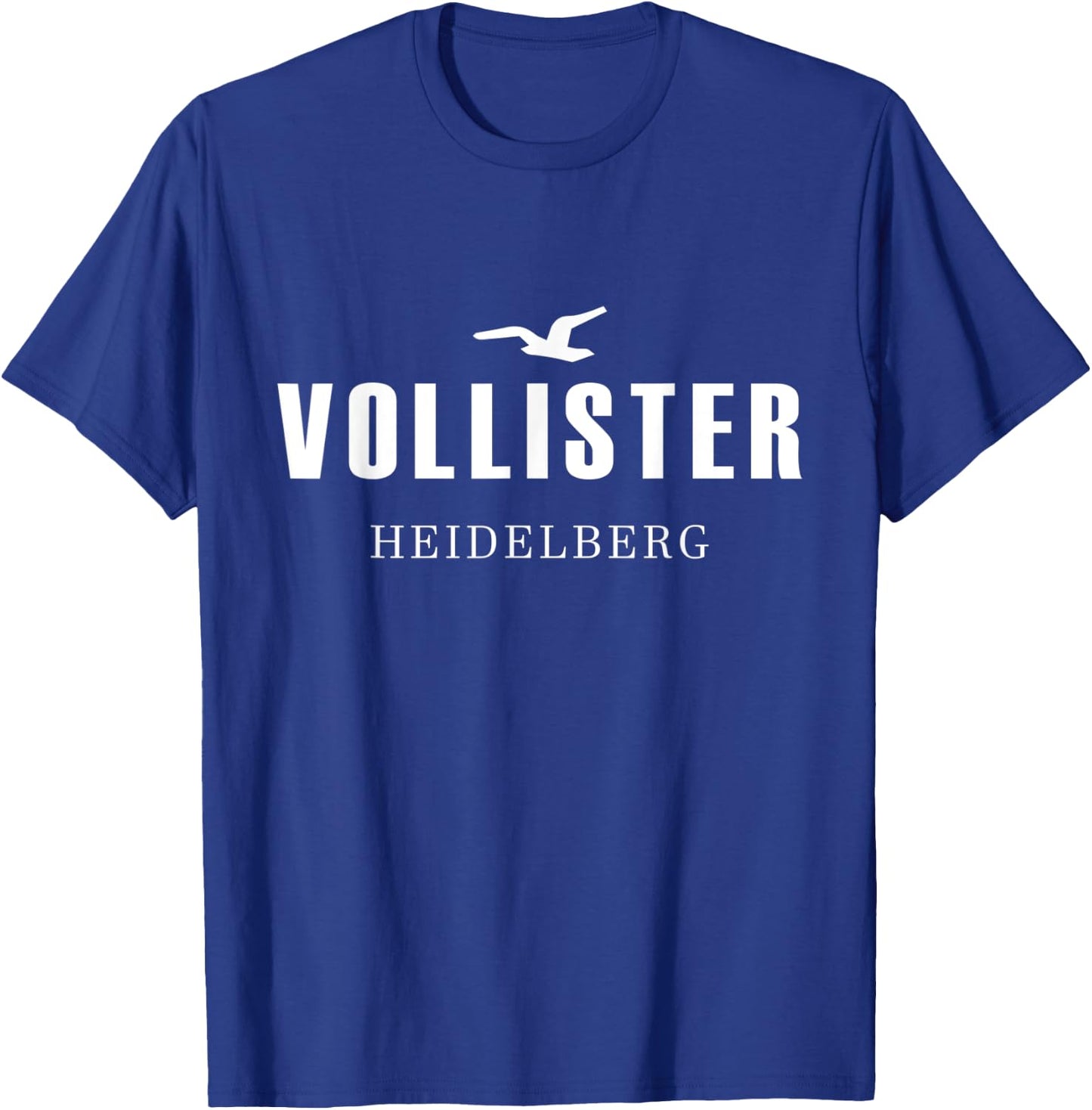 Vollister Heidelberg, Beer Saufen Alcohol Saying Vollister T-Shirt - T-Shirt | Royal