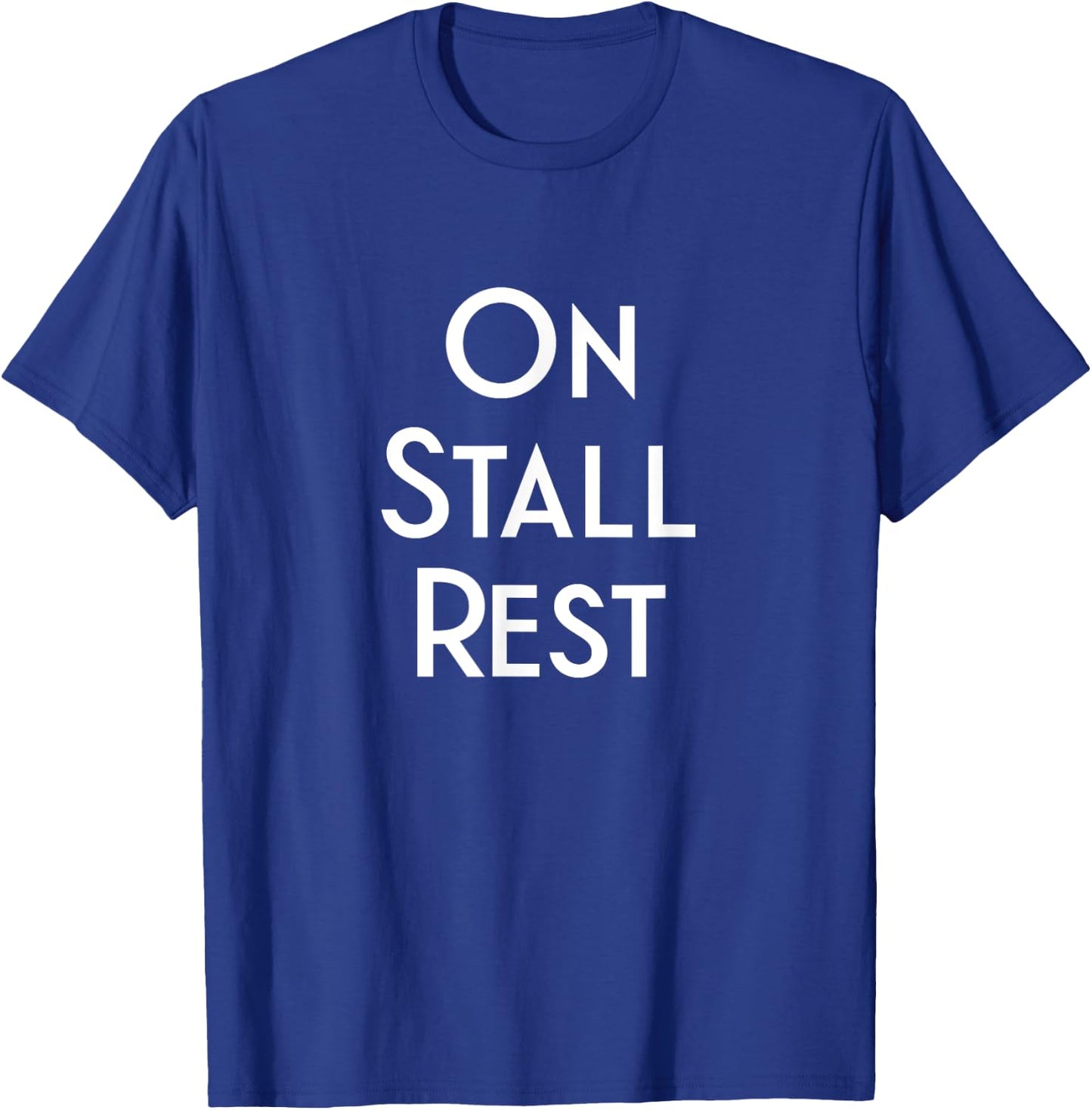 Get Well Horse Gifts On Stall Rest T-Shirt - T-Shirt | Royal