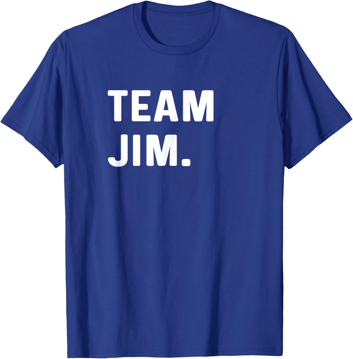 Team Jim T-Shirt - T-Shirt | Royal