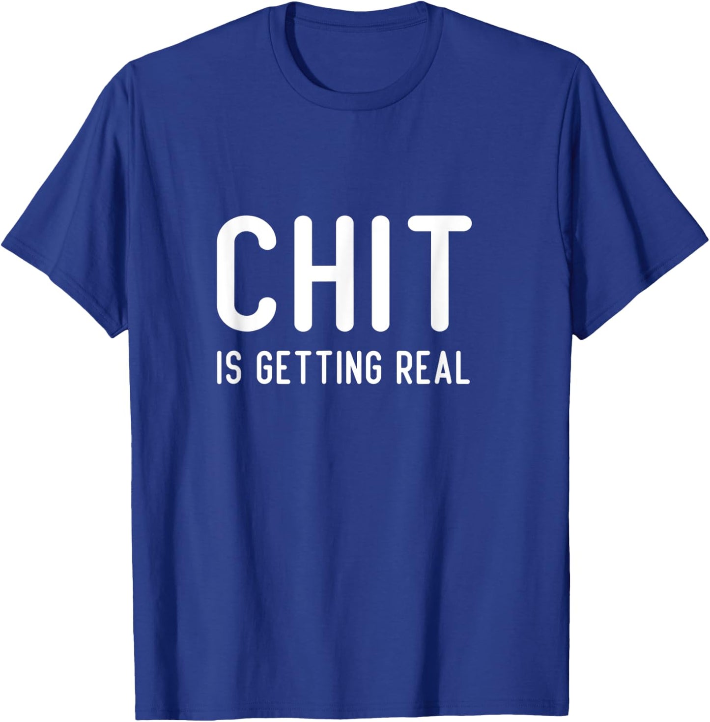 Funny Chef Cook Kitchen Chit Is Getting Real Sarcastic Chef T-Shirt - T-Shirt | Royal