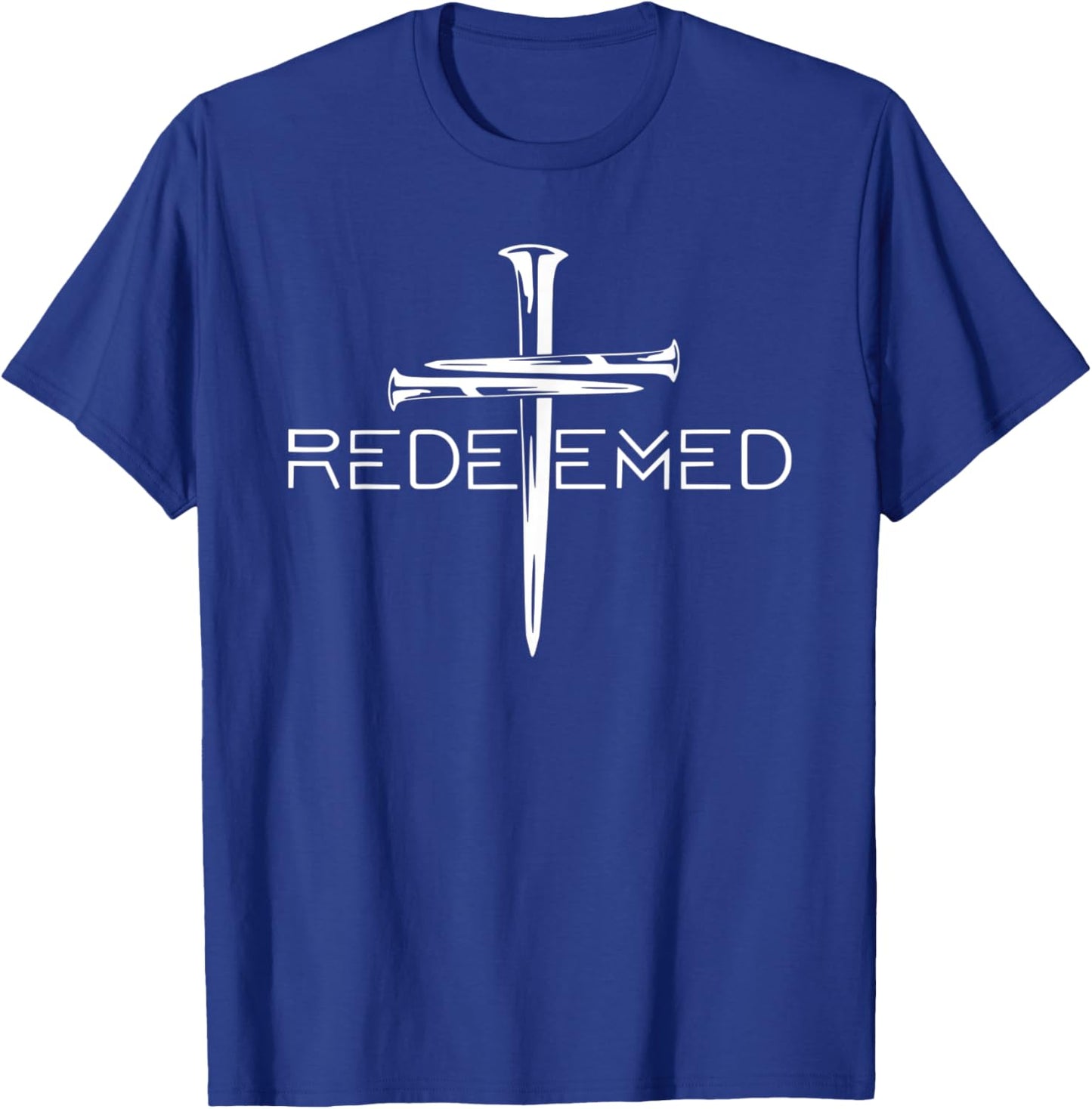 Redeemed Ephesians 1 7, Ephesians Redeemed T-Shirt - T-Shirt | Royal