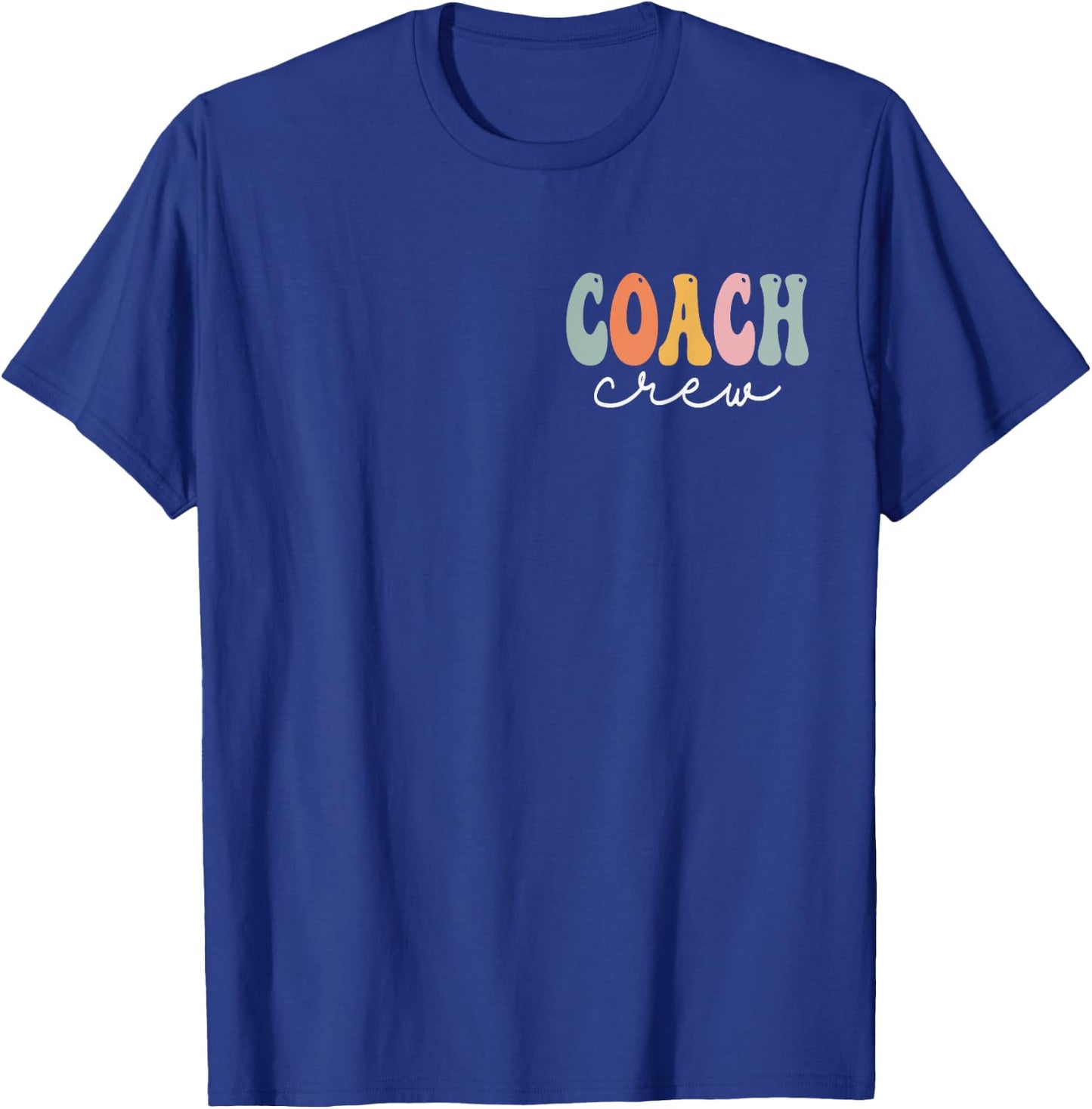 Coach Crew Groovy Vintage Women Happy First Day Of School T-Shirt - T-Shirt | Royal