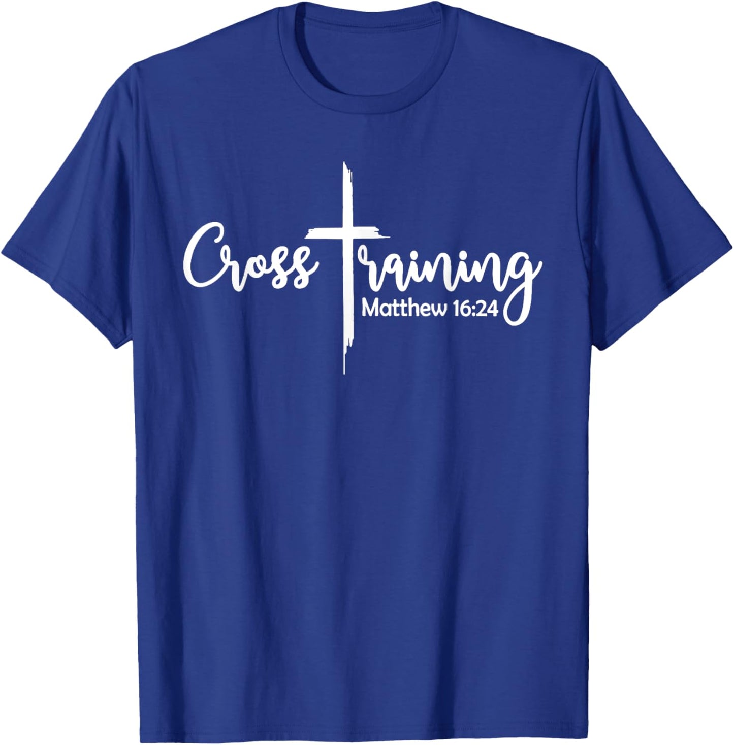 Cross training bible verse jesus faith religious christian T-Shirt - T-Shirt | Royal