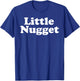 Little Nugget T-Shirt - T-Shirt | Royal