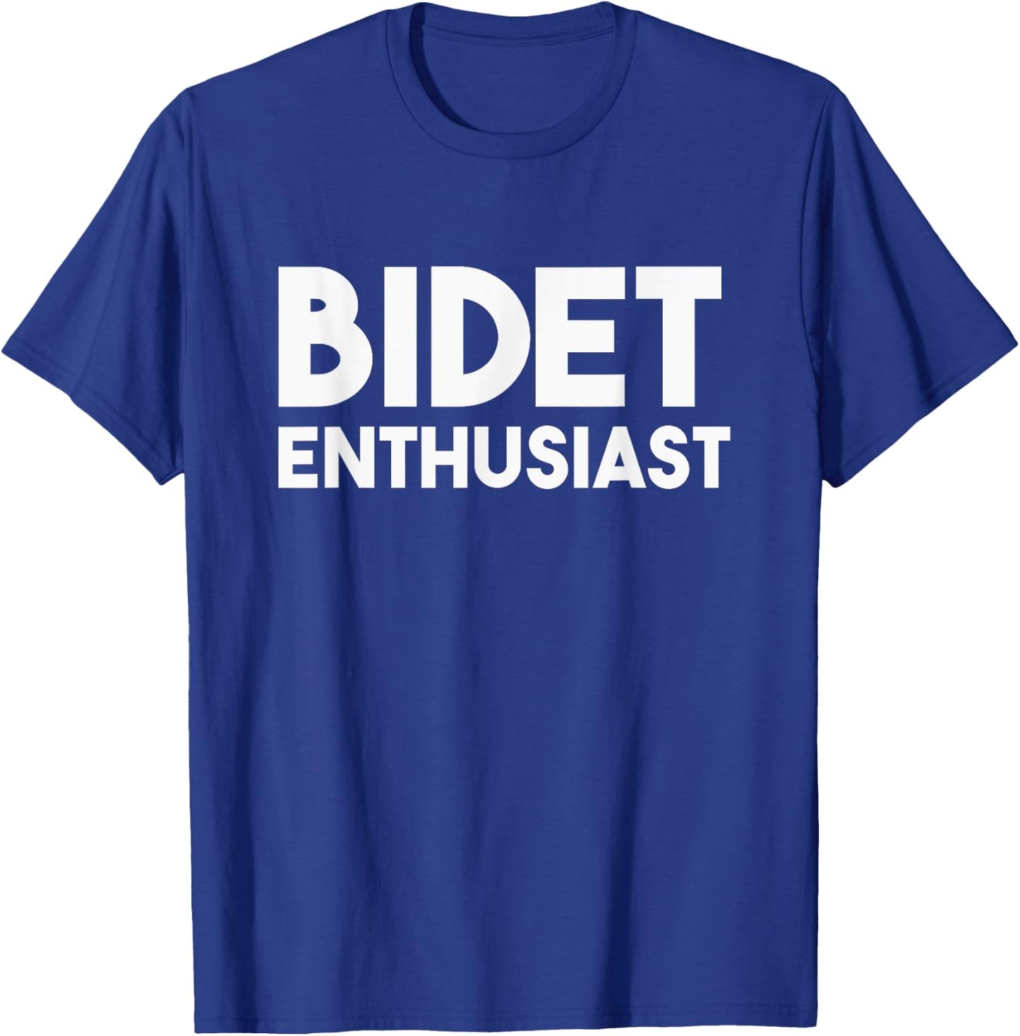 Funny Potty Gift "Bidet Enthusiast" T-Shirt - T-Shirt | Royal