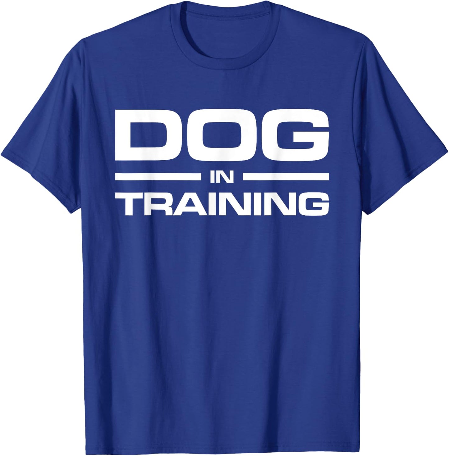 Dog in Training T-Shirt - T-Shirt | Royal