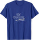 King Charles in Charge Funny T shirt T-Shirt - T-Shirt | Royal