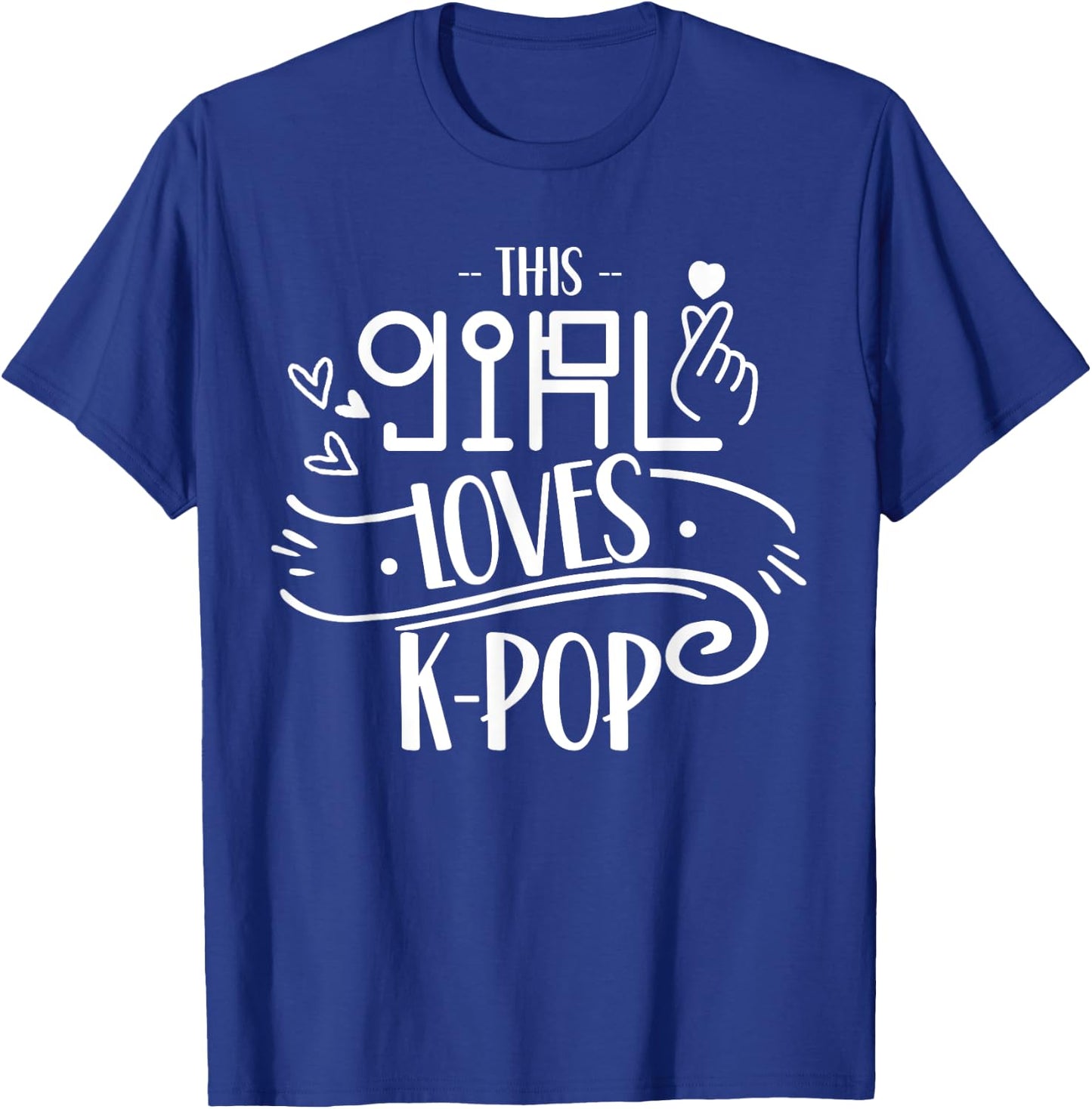 This Girl Loves K-Pop Lover Korea Korean Music T-Shirt - T-Shirt | Royal