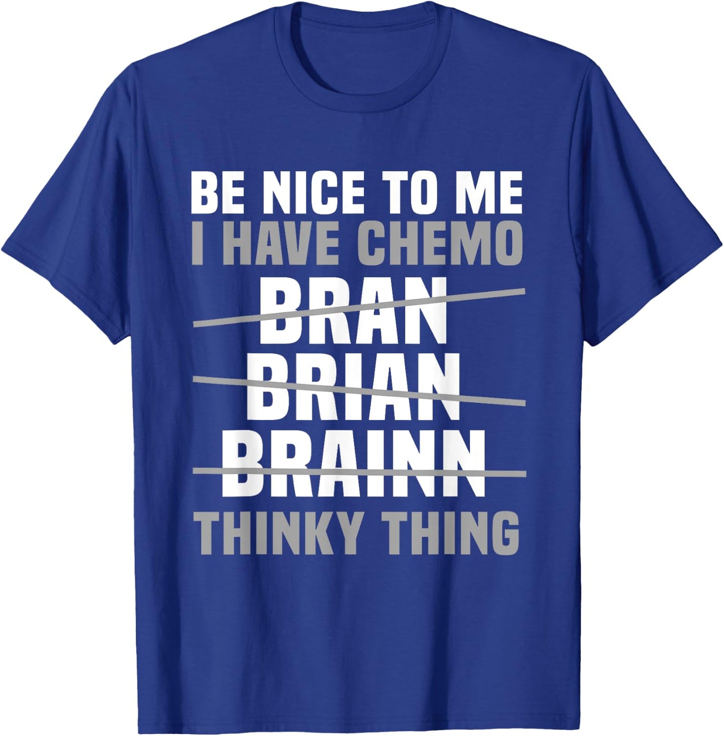 Brain Cancer Patient Chemo Gray Awareness Ribbon T-Shirt - T-Shirt | Royal