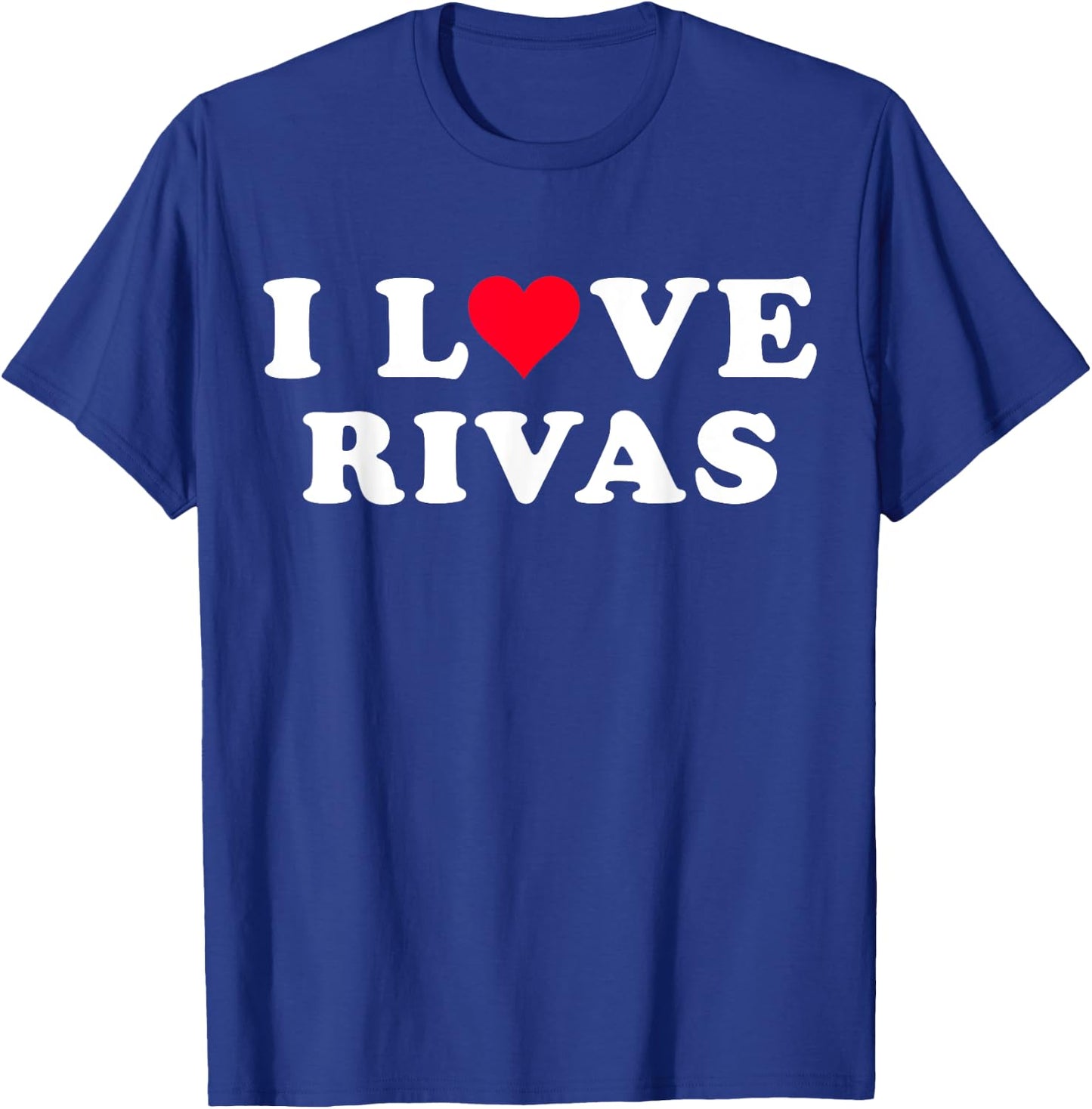 I Love Rivas Matching Girlfriend & Boyfriend Rivas Name T-Shirt - T-Shirt | Royal