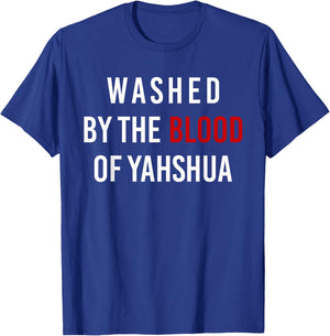 Washed By The Blood of Yahshua T-Shirt - T-Shirt | Royal