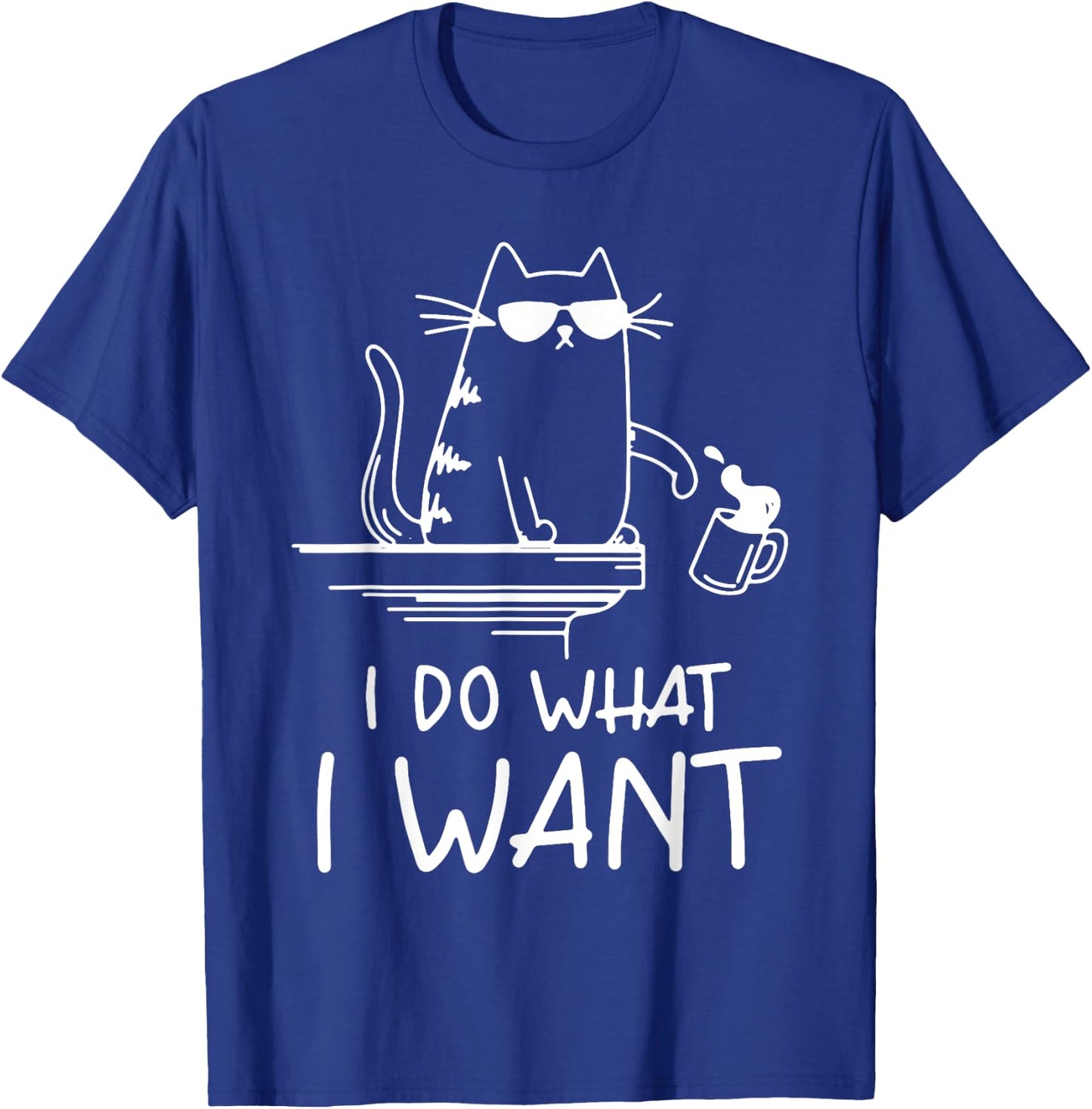 funny cat , I do what I want , cool cat Men Women Girls Kids T-Shirt - T-Shirt | Royal