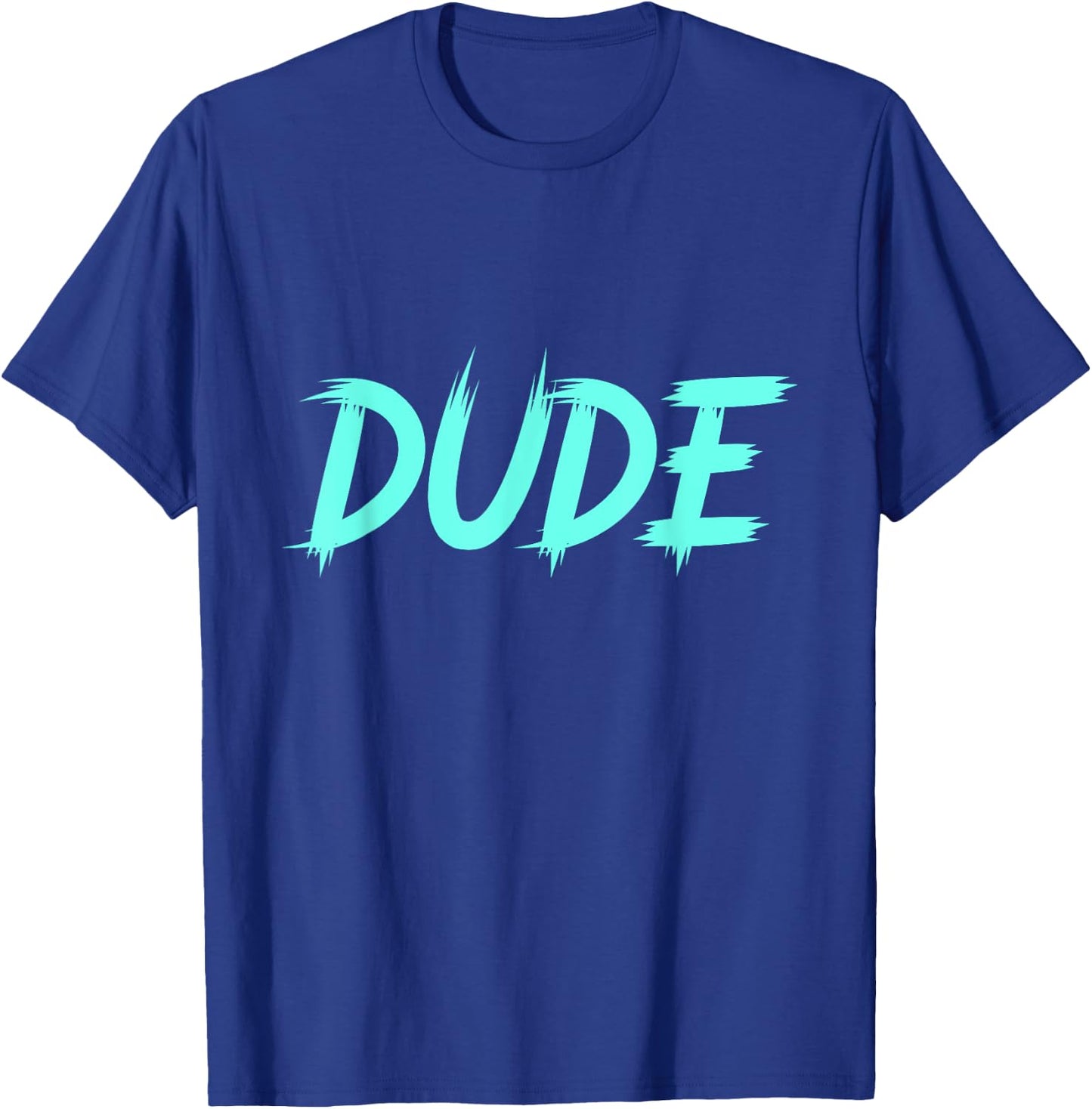 Perfect Dude Merchandise Perfect Dude Shirt Dude T-Shirt - T-Shirt | Royal