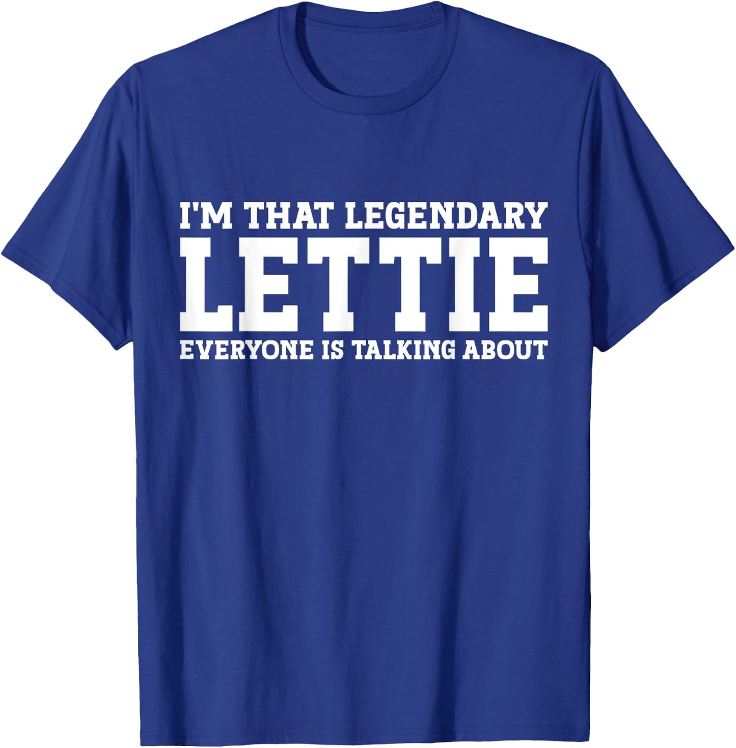 Lettie Personal Name Women Girl Funny Lettie T-Shirt - T-Shirt | Royal