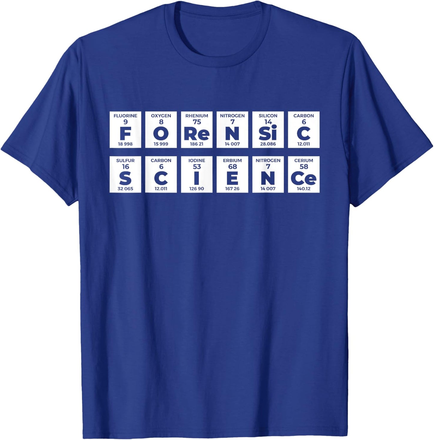 Forensic Science Crime Scene Periodic Table DNA Criminology T-Shirt - T-Shirt | Royal