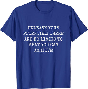 Unleash Your Potential: No Limit To What You Can Achieve T-Shirt - T-Shirt | Royal