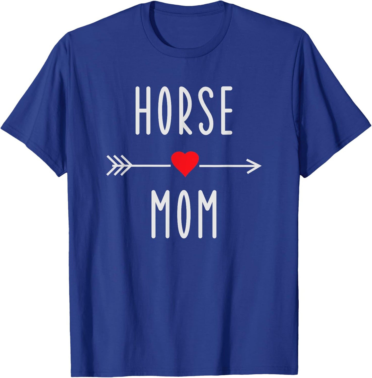 Horse Mom Funny Equestrian Barn Mama Gift Horse Lovers T-Shirt - T-Shirt | Royal