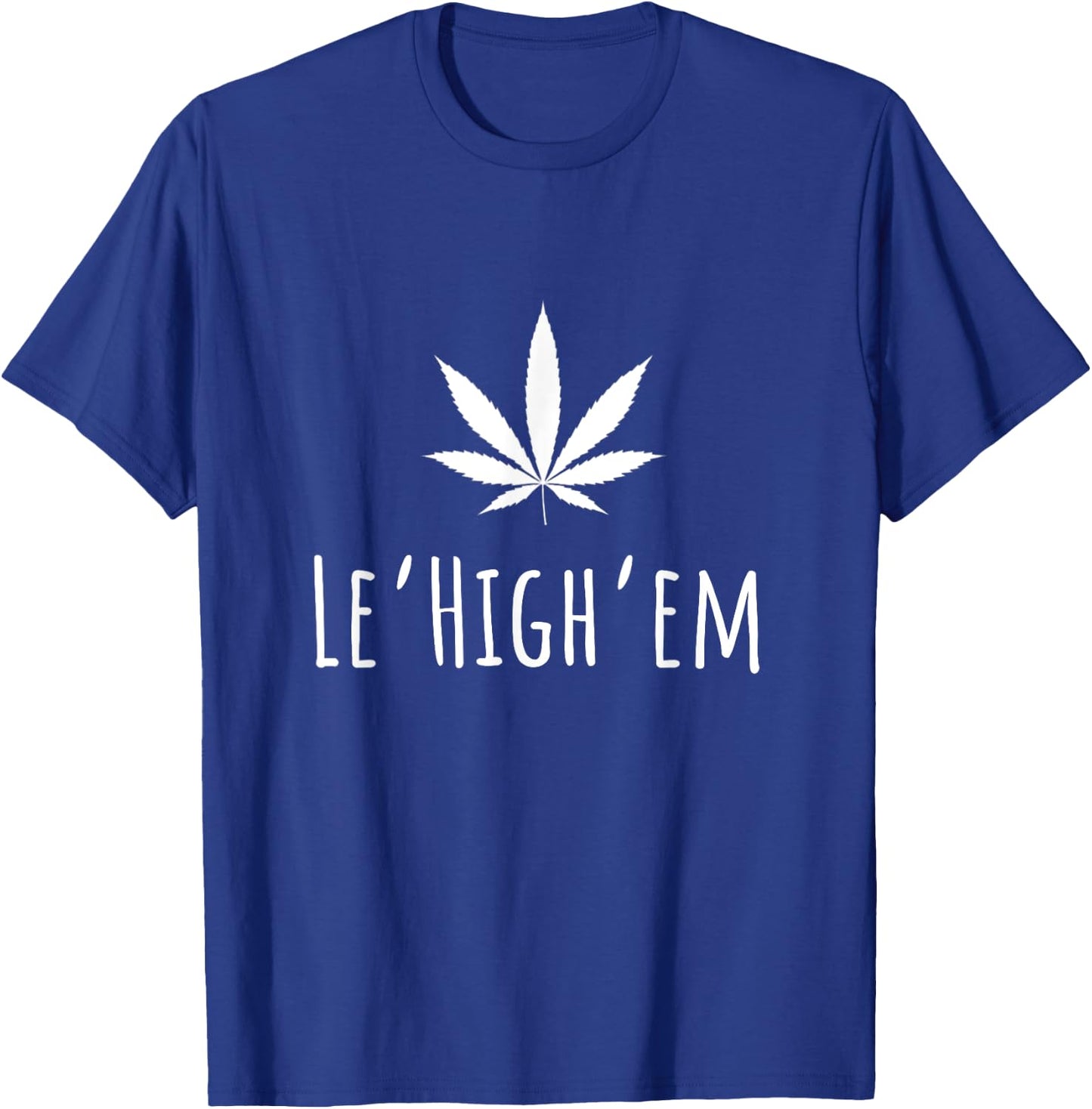 Le'High'em Lechayim Jewish Weed Stoner Cbd L'Chaim Cannabis T-Shirt - T-Shirt | Royal