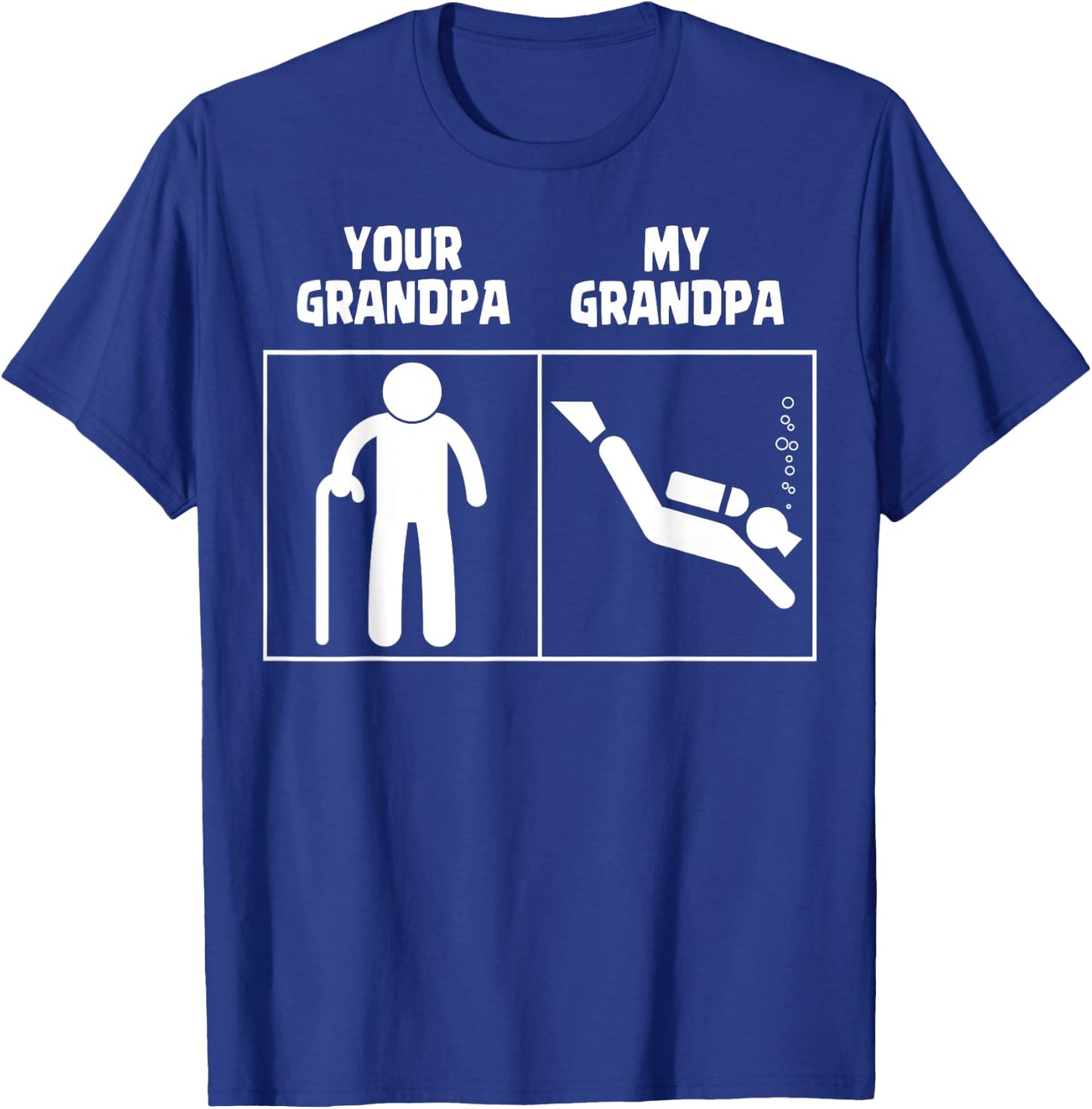 Your Grandpa My Grandpa Scuba Diving Art Dive Diver Funny T-Shirt - T-Shirt | Royal