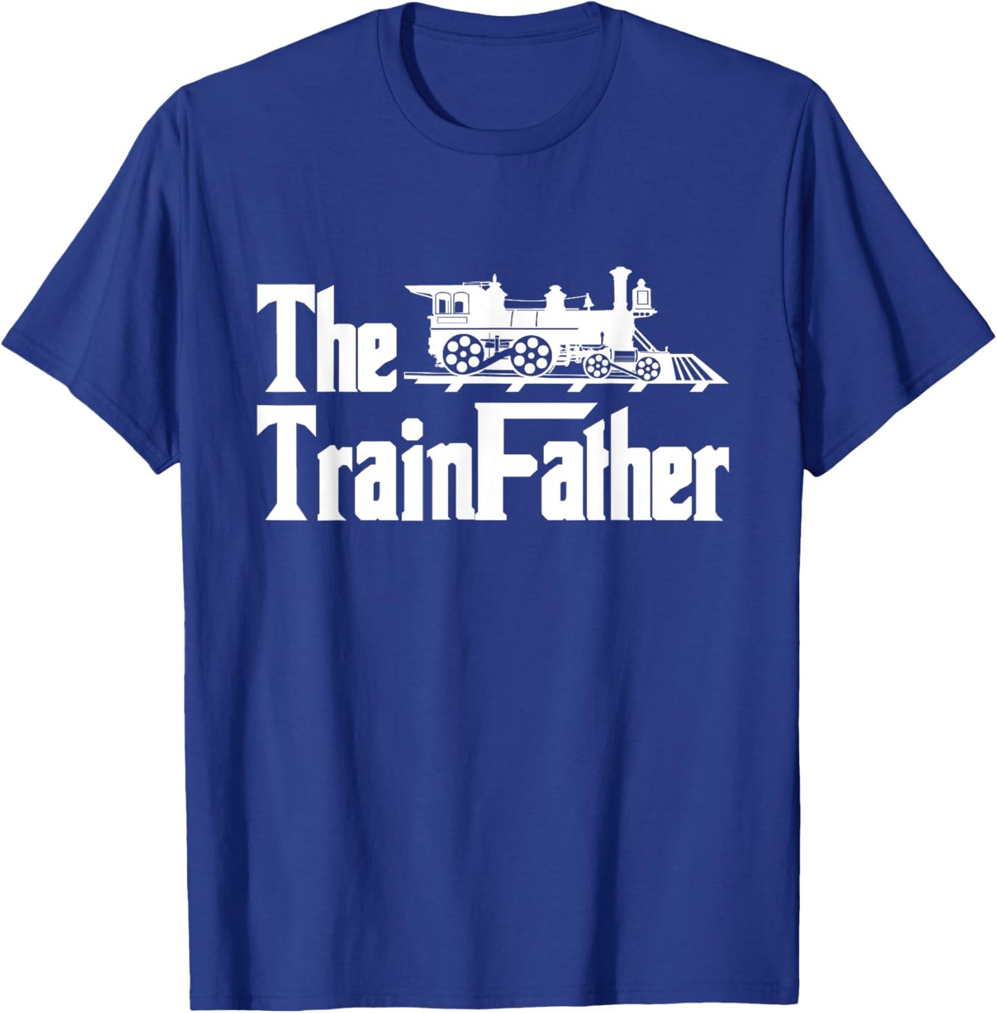 The Trainfather - Railroad Model Train Collector Conductor T-Shirt - T-Shirt | Royal
