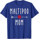 Maltipoo Mom Funny Maltese Dog Lovers Gift Mama T-Shirt - T-Shirt | Royal
