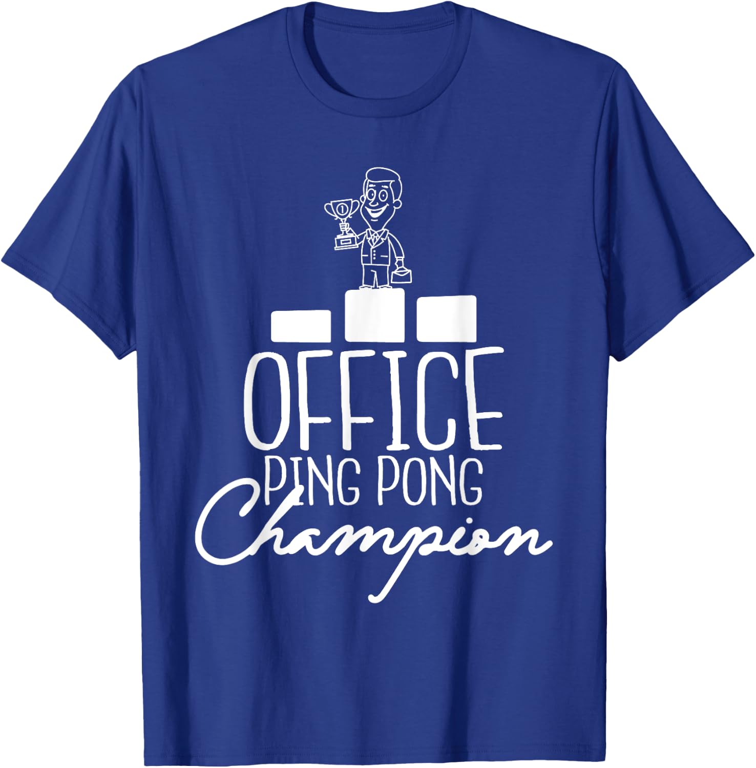 Office Ping Pong Champion - Table Tennis Player Sports Lover T-Shirt - T-Shirt | Royal
