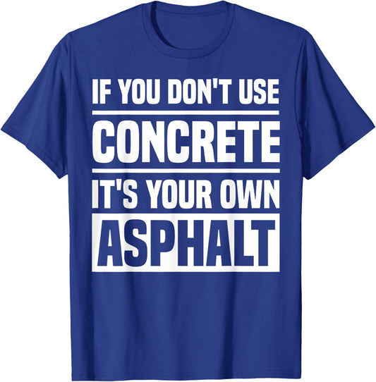 Funny Concrete Asphalt Art Women Concrete Finisher T-Shirt - T-Shirt | Royal