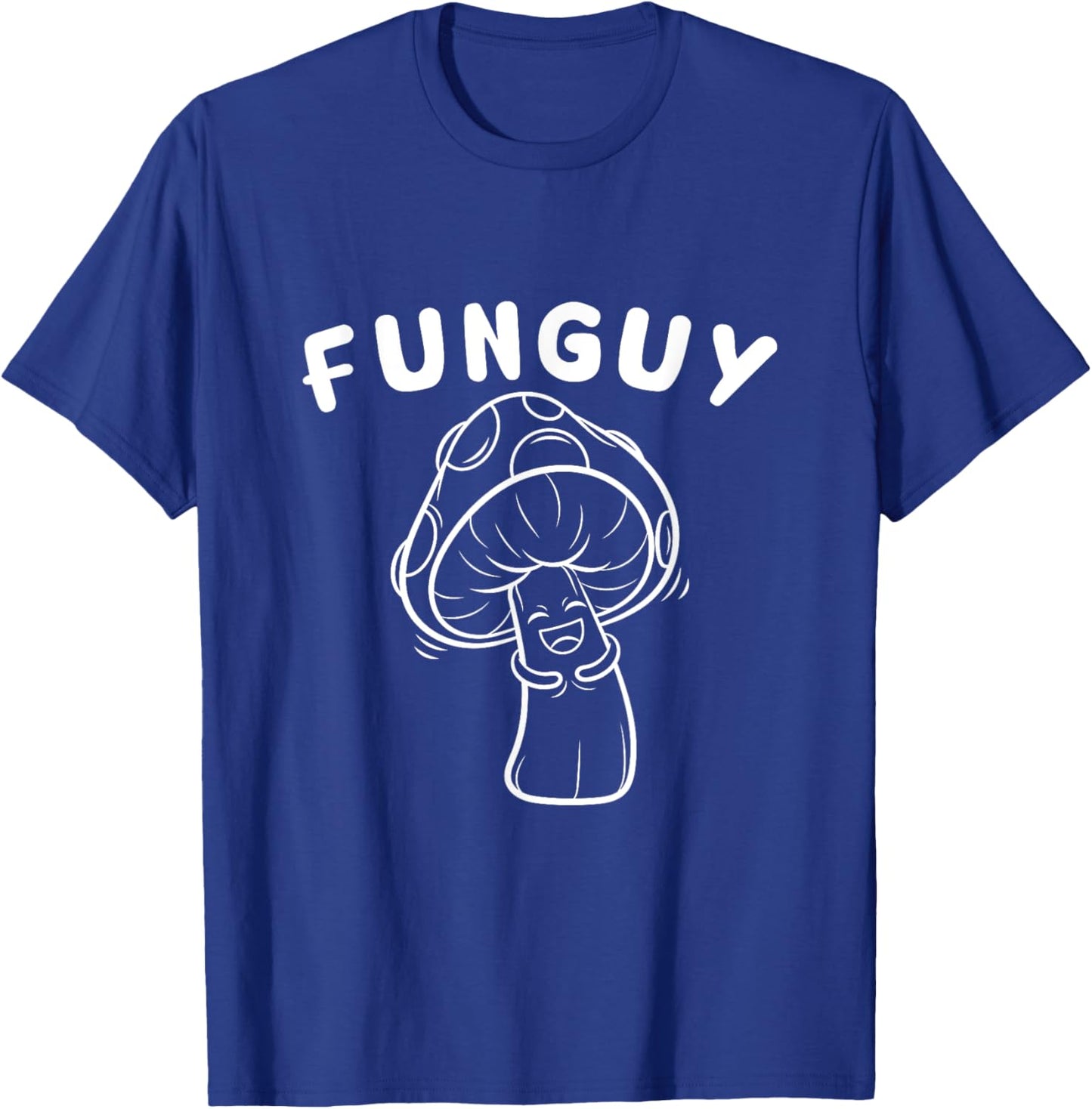 Funny Funguy Fungi Fungus Mushroom Humor Joke T-Shirt - T-Shirt | Royal