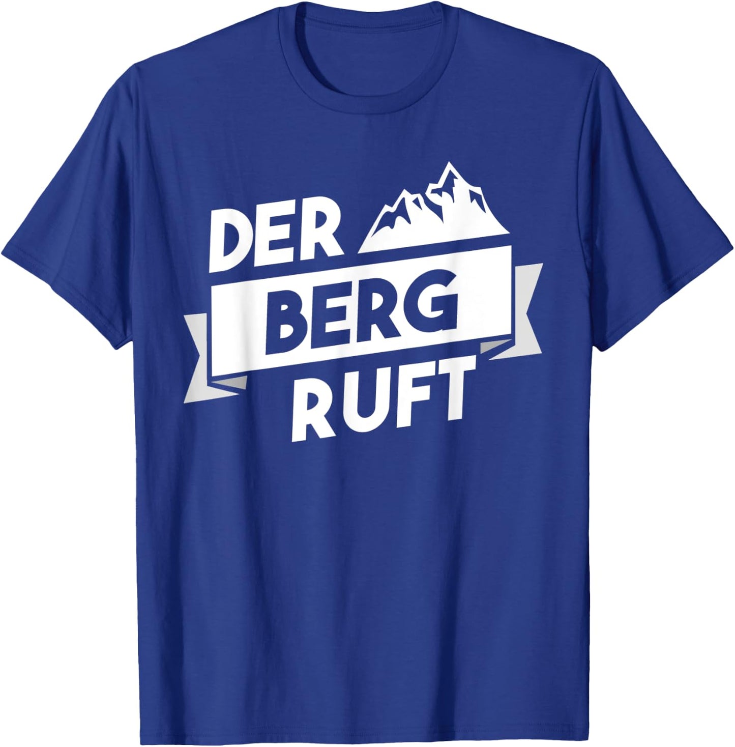 Der Berg ruft - Hiking Climbing Mountaineering Alps Gift T-Shirt - T-Shirt | Royal