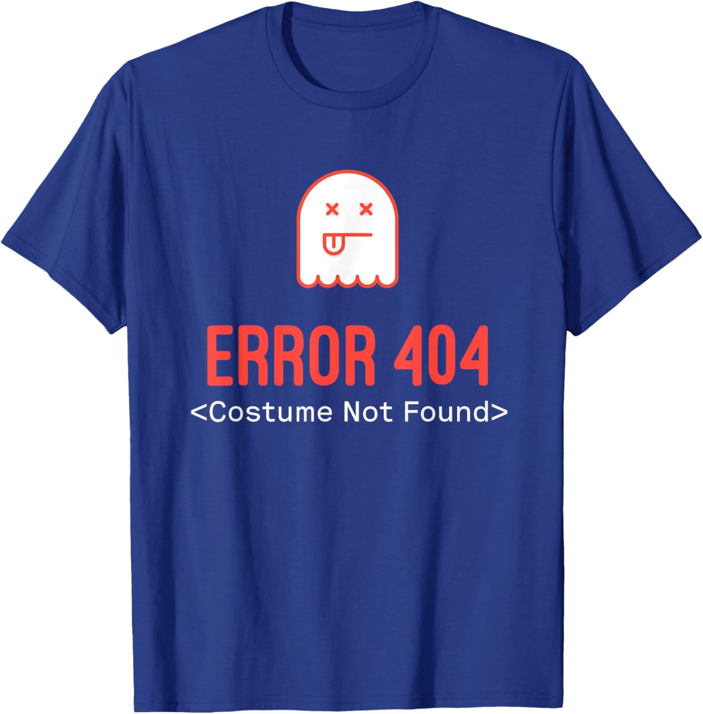 Error 404 Costume Not Found T-Shirt - T-Shirt | Royal