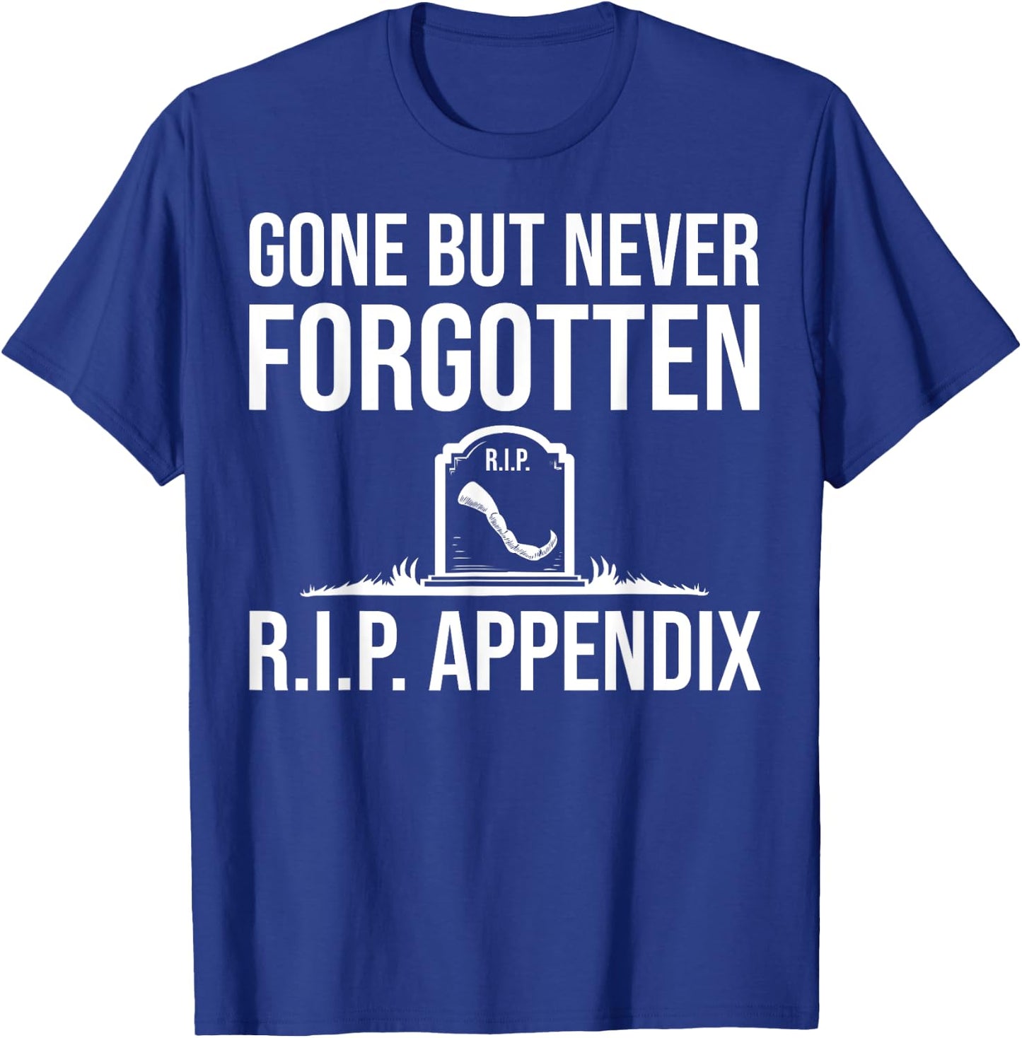 Funny Appendix Designs Women Post Appendectomy Lover T-Shirt - T-Shirt | Royal