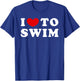 I Love To Swim, I Like To Swim T-Shirt - T-Shirt | Royal