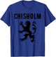 Chisholm Clan Scottish Family Name Scotland Heraldry T-Shirt - T-Shirt | Royal
