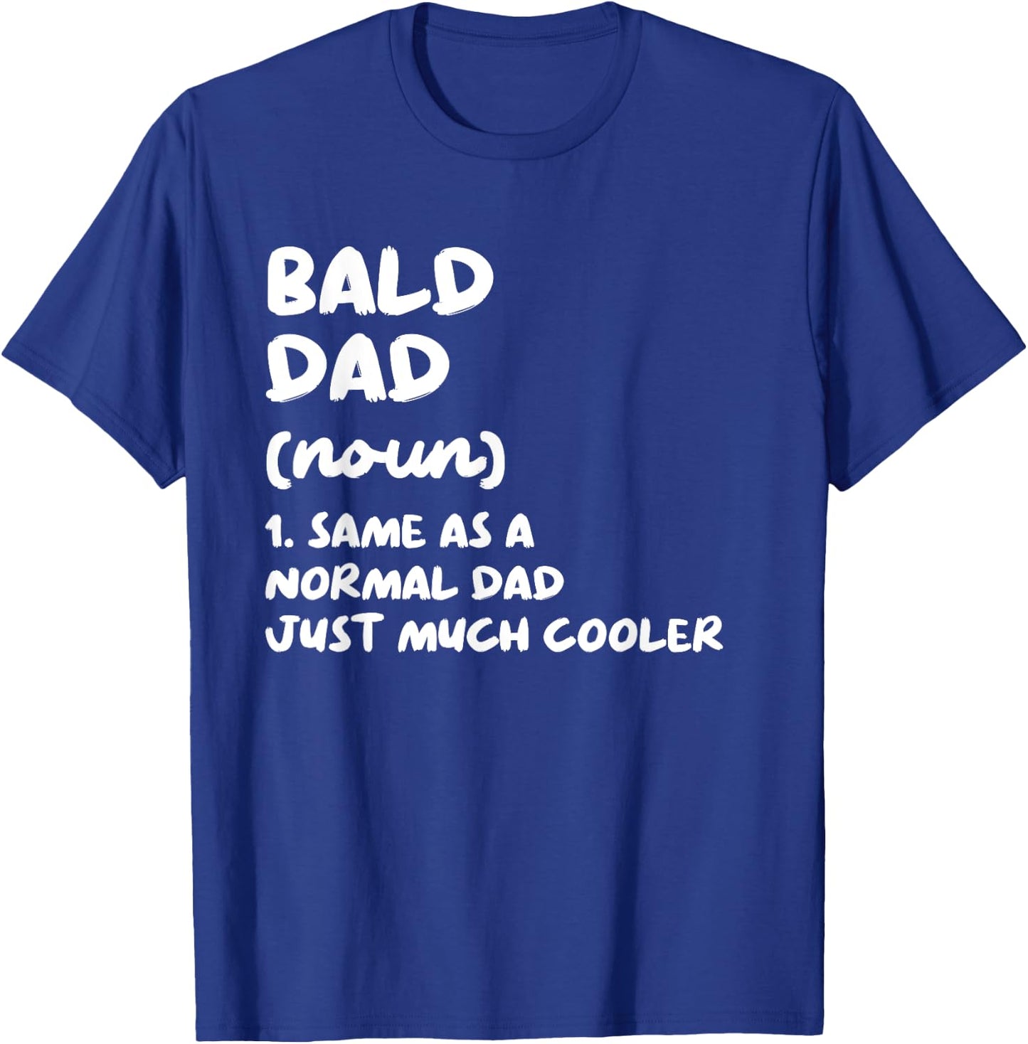 Bald Dad Definition T-Shirt - T-Shirt | Royal