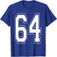 Number 64 Baseball Football Soccer Numbered Jersey T-Shirt - T-Shirt | Royal