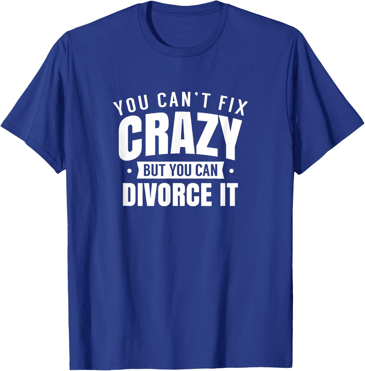 Divorced Divorce Divorcing Split Up T-Shirt - T-Shirt | Royal