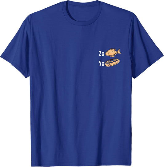 2x Fish 5x Loaves Matthew 14 13 21 Bible Verse Christian T-Shirt - T-Shirt | Royal
