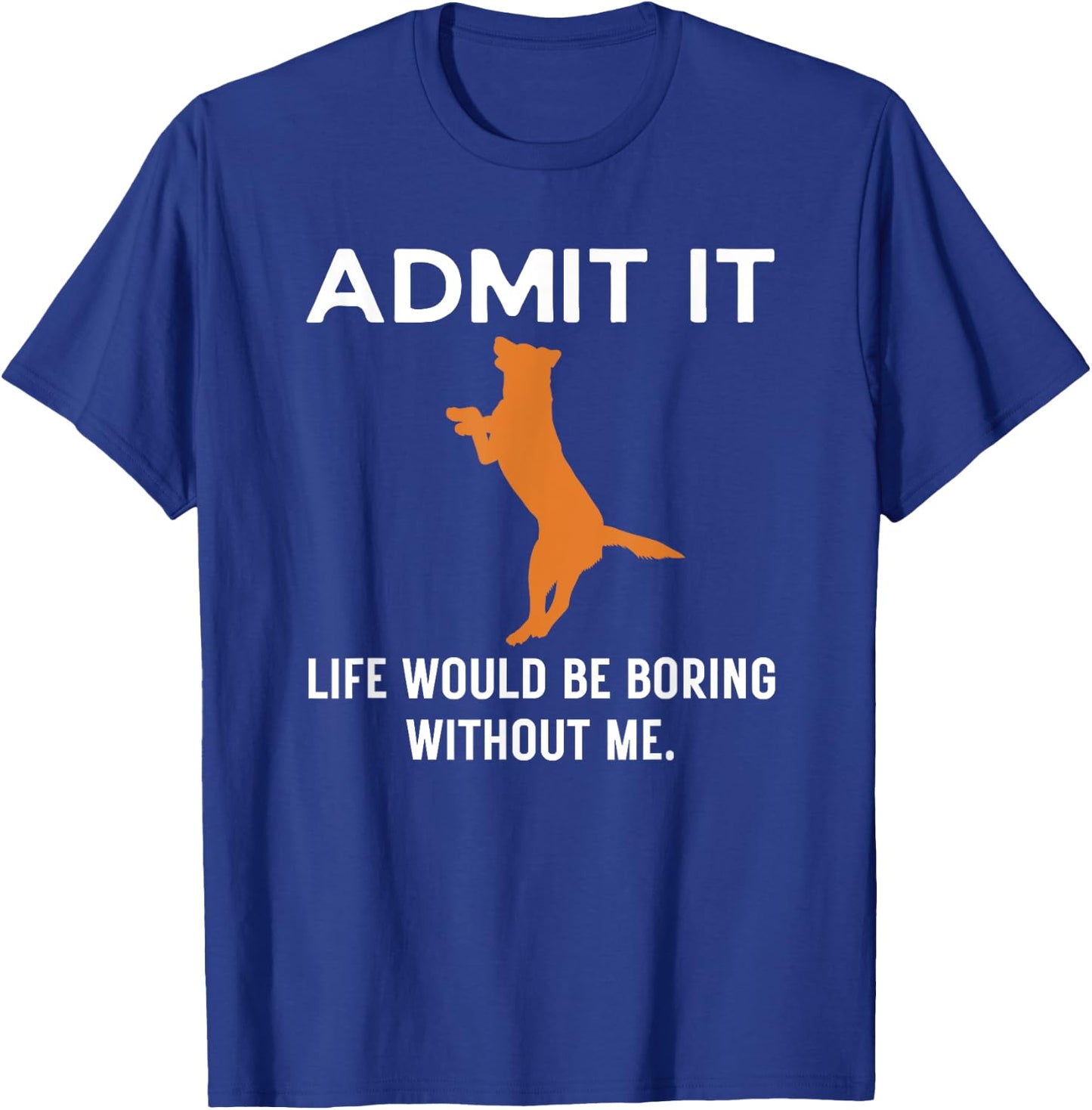 Fox Red Lab Funny Admit Labrador Retriever Dog Mom Men Women T-Shirt - T-Shirt | Royal