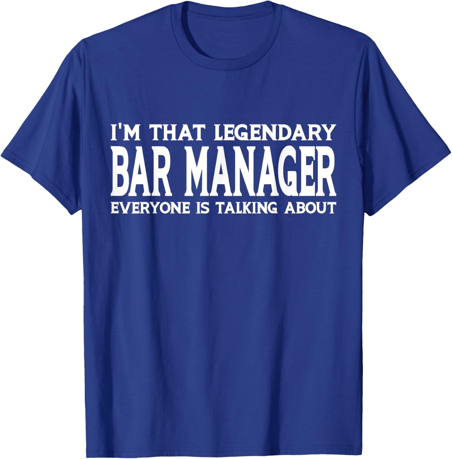Bar Manager Job Title Employee Funny Worker Bar Manager T-Shirt - T-Shirt | Royal