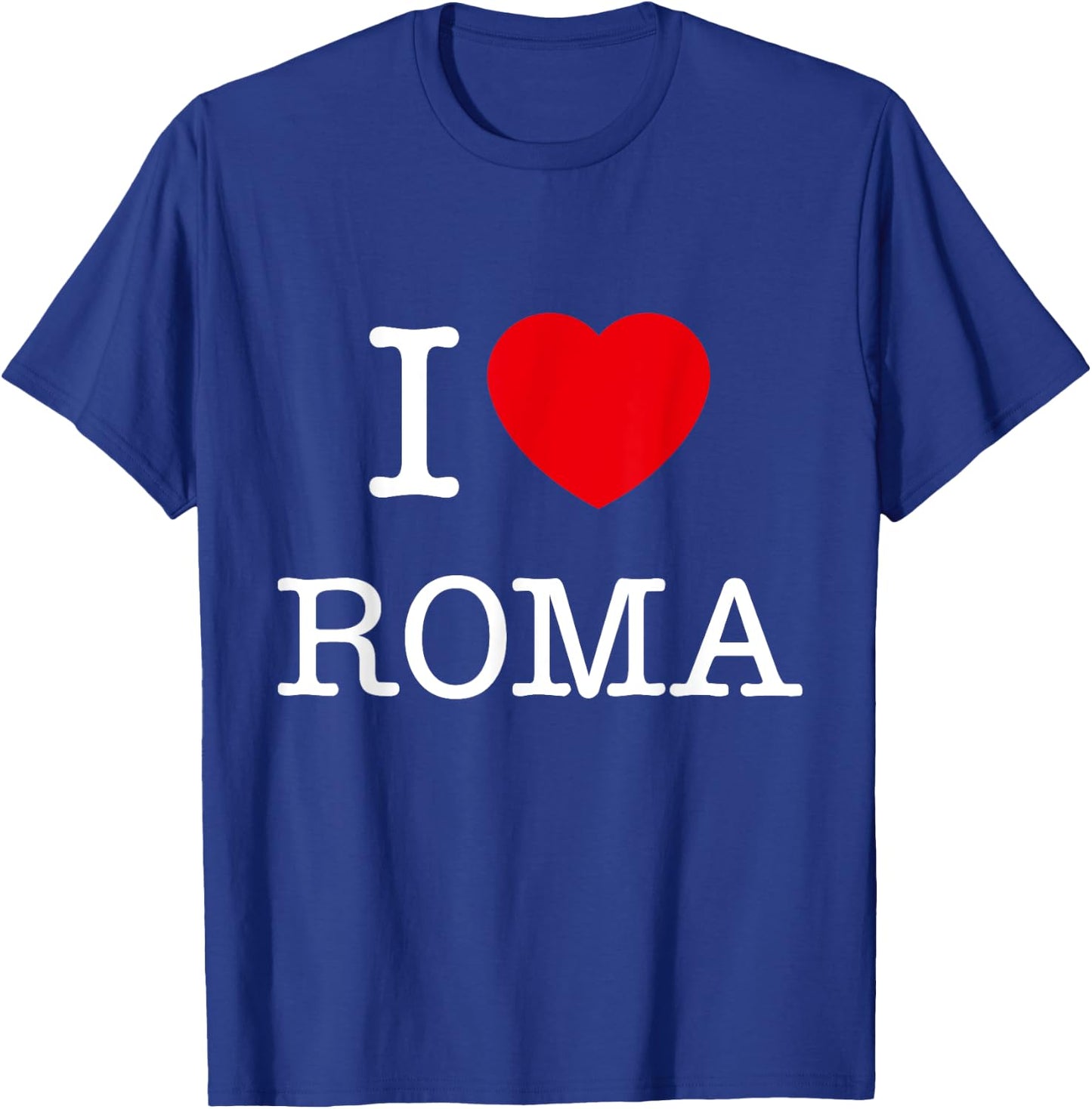 I Love Roma Graphic - Novelty & Cool Designs T-Shirt - T-Shirt | Royal