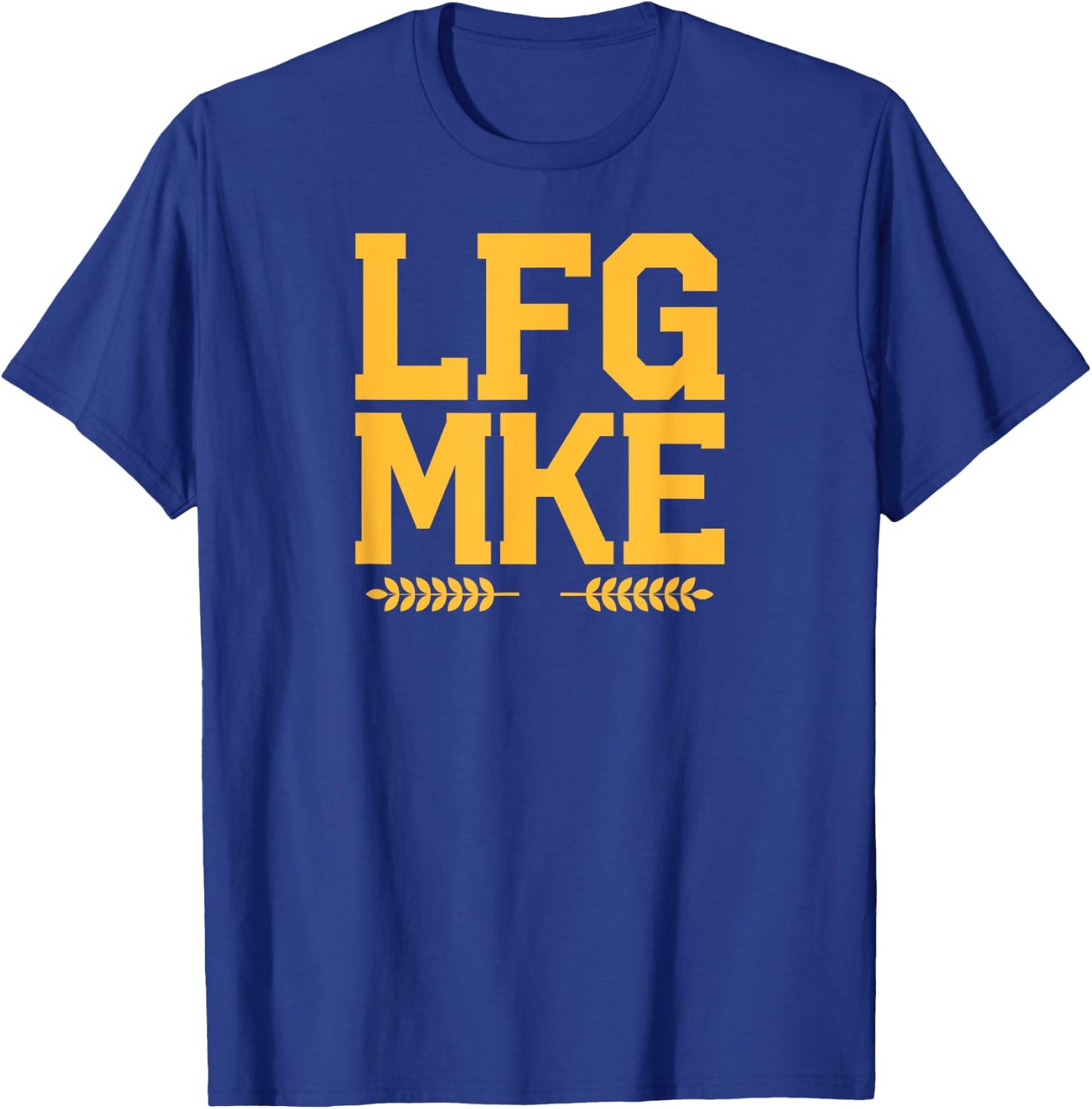 LFG MKE - Milwaukee Baseball T-Shirt - T-Shirt | Royal