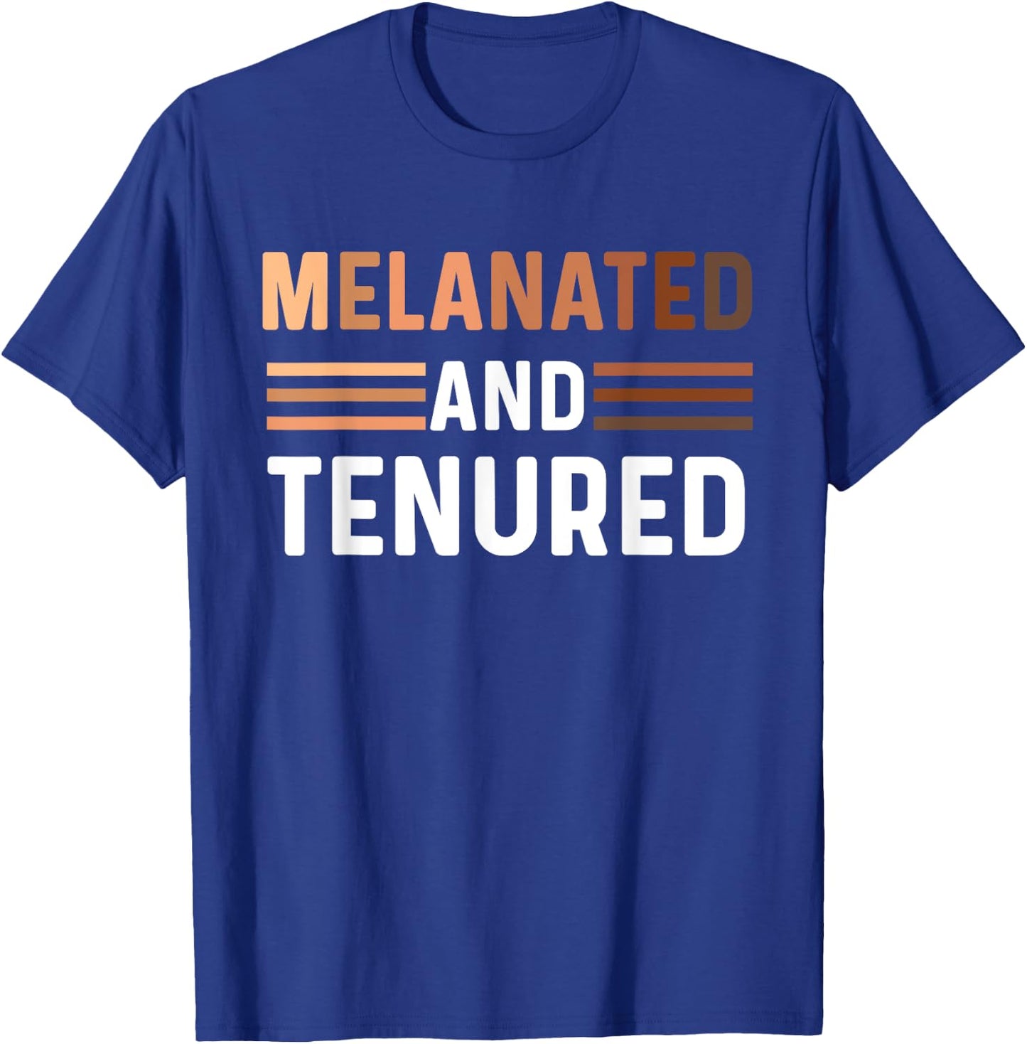 Melanated Tenured Black Teacher Educator College Professor Women T-Shirt - T-Shirt | Royal