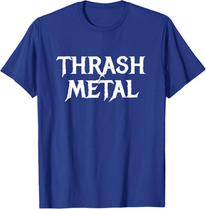 Thrash Metal Metalhead Rock And Roll T-Shirt - T-Shirt | Royal