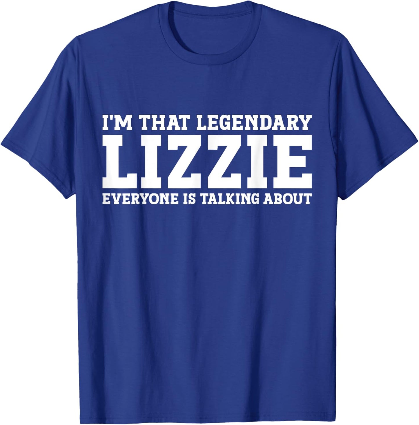 Lizzie Personal Name Women Girl Funny Lizzie T-Shirt - T-Shirt | Royal