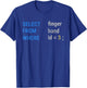 Select finger From hand Where id = 3; - Programming T-Shirt - T-Shirt | Royal