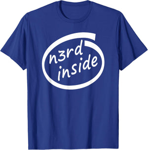 N3rd Inside - Computer Science - Computer Science - Nerds Fun4m3 T-Shirt - T-Shirt | Royal