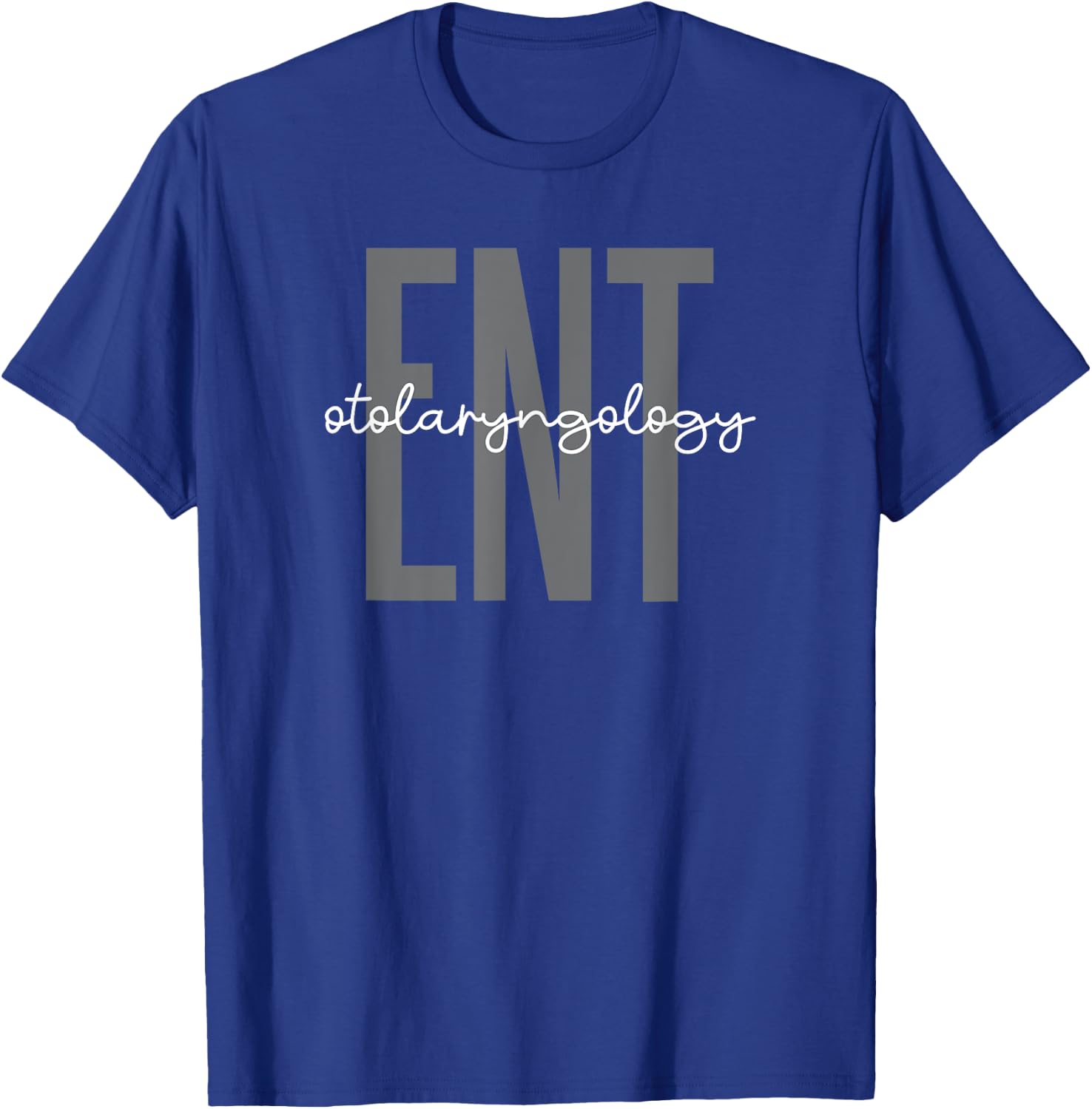 Otolaryngology ENT Doctor Nurse Ear Nose Throat T-Shirt - T-Shirt | Royal